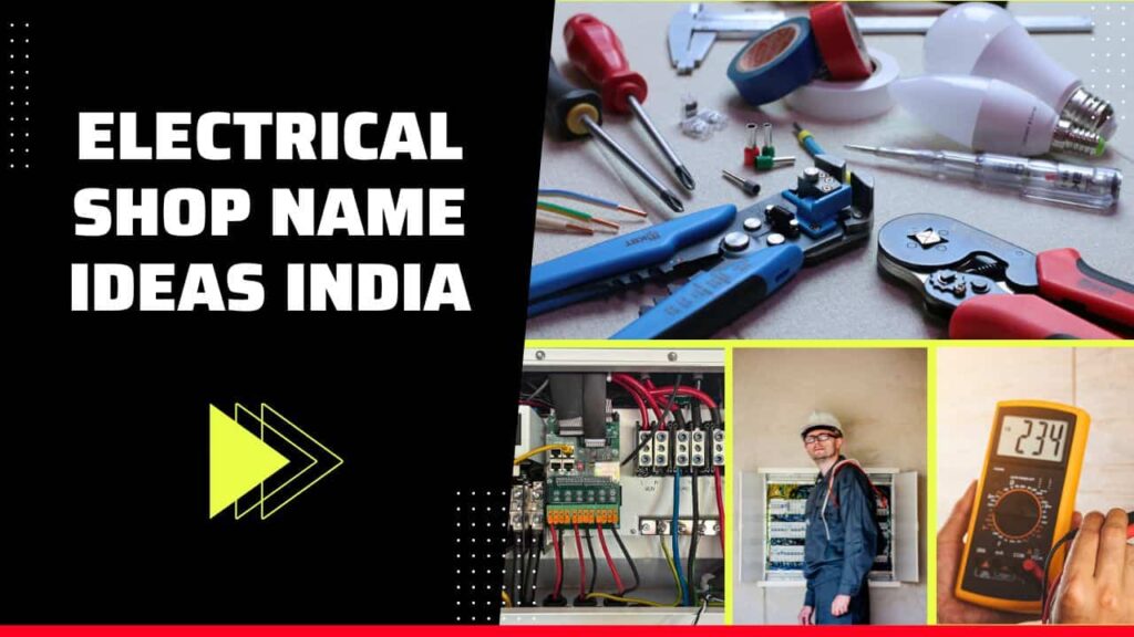 Electrical shop name ideas India