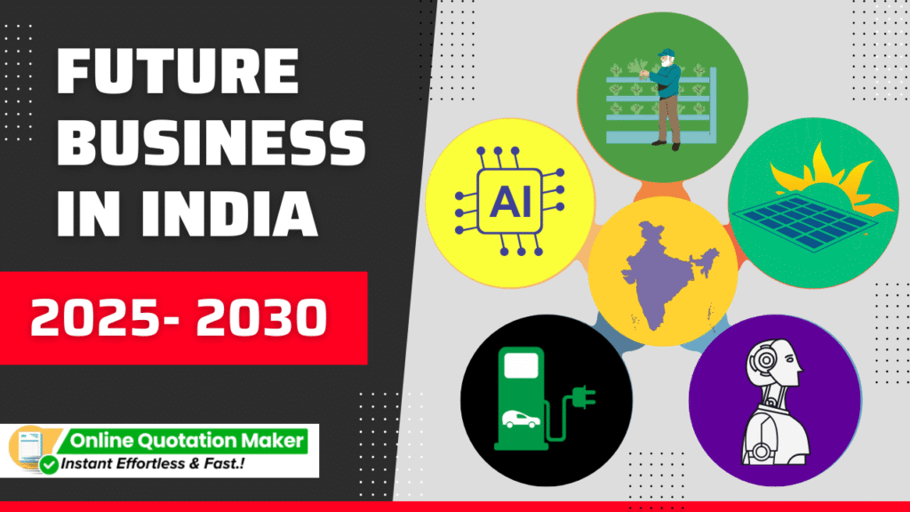 Future Business in India 2025